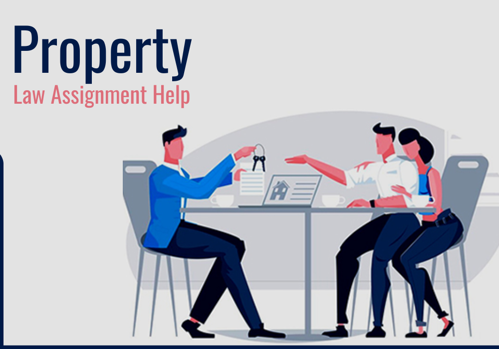 Property Law Assignment Help: Unlocking Legal Expertise Property Law Assignment Help: Unlocking Legal Expertise