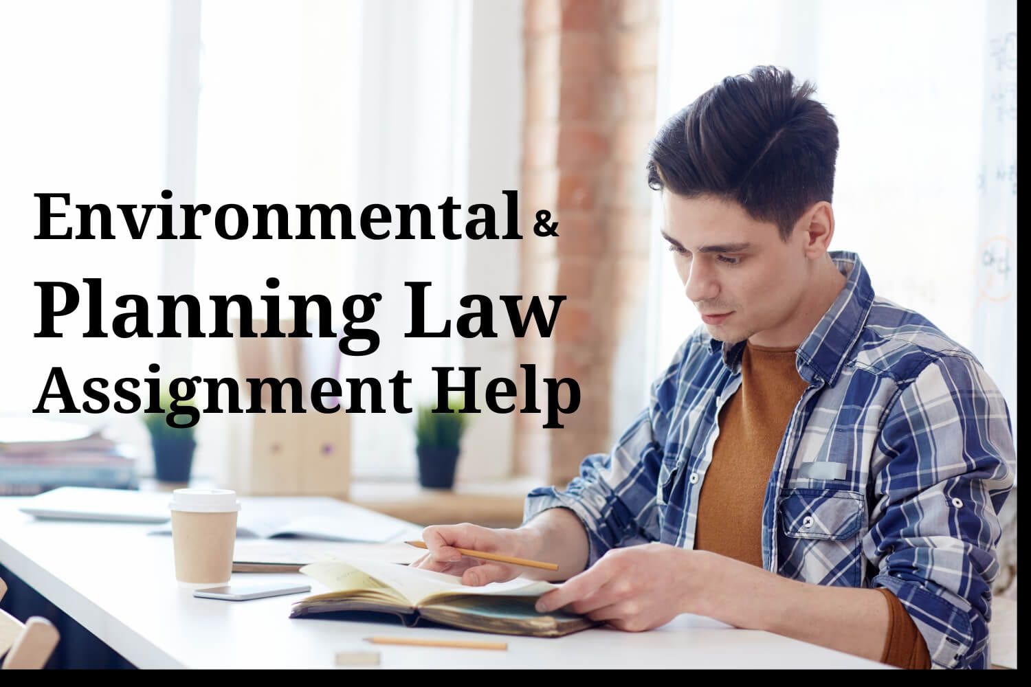 Enjoy good scores with our outstanding Environmental and Planning Law Assignment Help Enjoy good scores with our outstanding Environmental and Planning Law Assignment Help